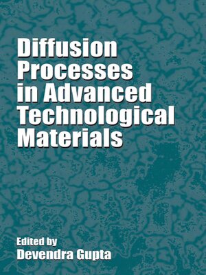 cover image of Diffusion Processes in Advanced Technological Materials